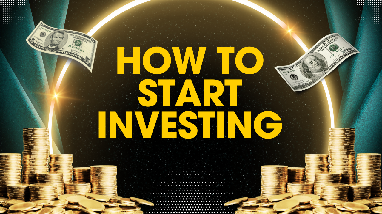 How to Start Investing